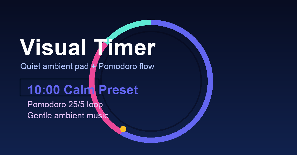 Visual Timer Tool - Quiet Countdown with Ambient Pad